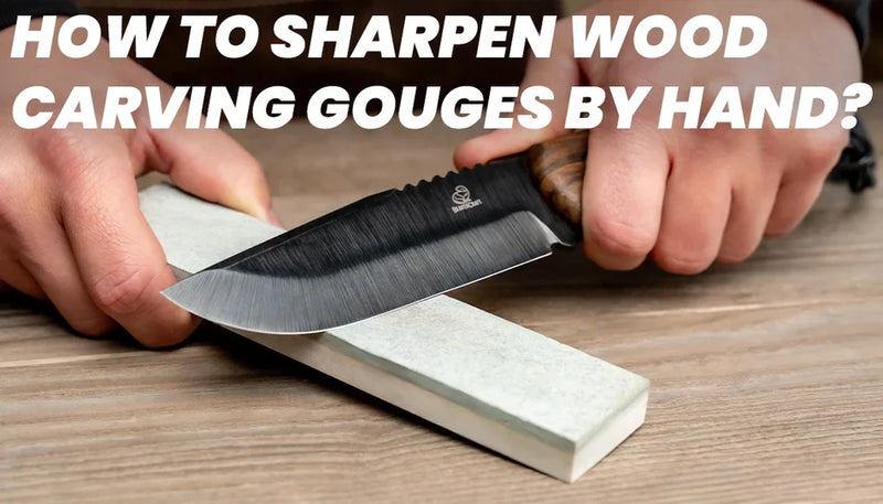 How to Sharpen Wood Carving Gouges by Hand?