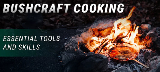 Bushcraft Cooking: Essential Tools and Skills