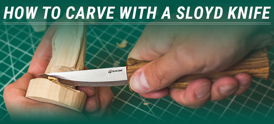 How to Carve with a Sloyd Knife?