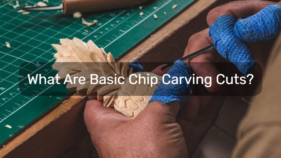 What Are Basic Chip Carving Cuts? | BC Learning Series #17