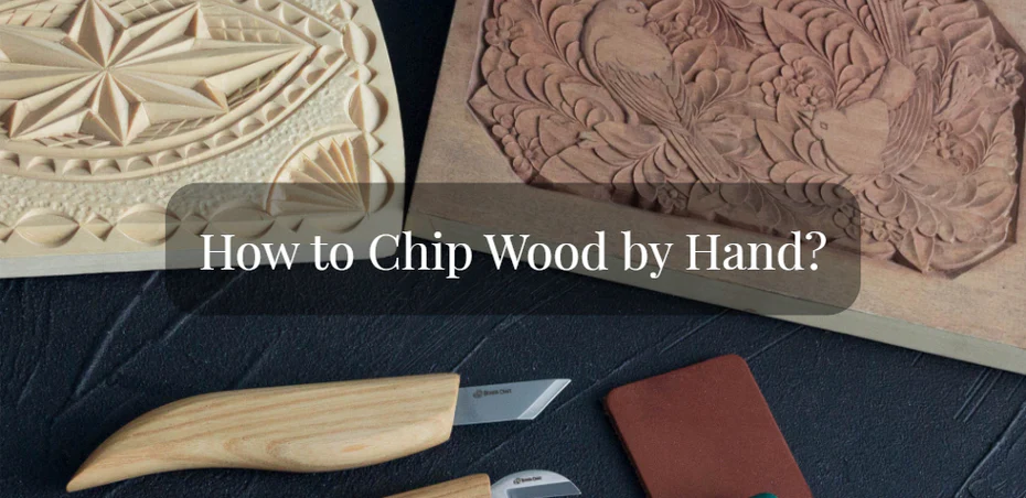 How to Chip Wood by Hand: Basic Hand Positions for Chip Carving