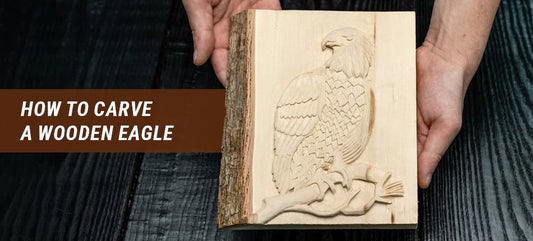 How to Carve a Wooden Eagle: A Detailed Guide on How to Carve an Eagle