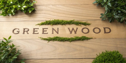 Green Wood