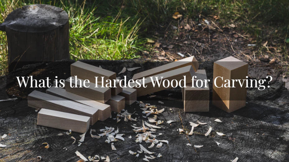 What is the Hardest Wood for Carving?