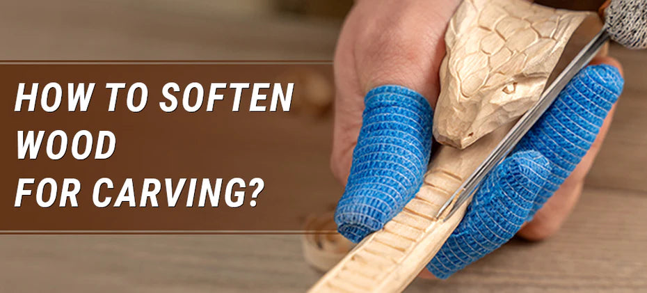 How to Soften Wood for Carving?